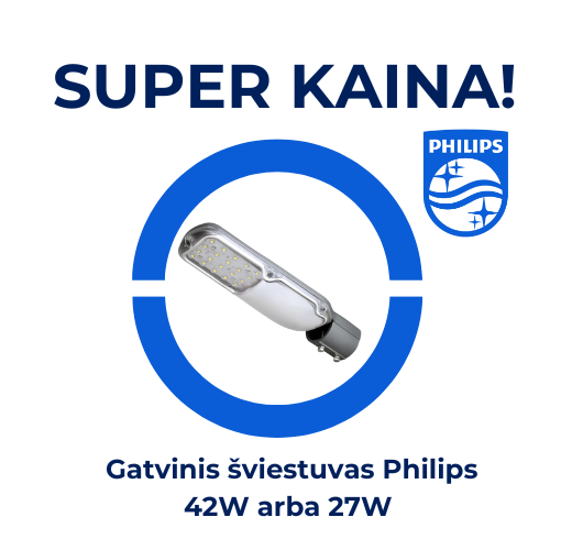 SUPER KAINA PHILIPS GATVINIAMS ŠVIESTUVAMS!